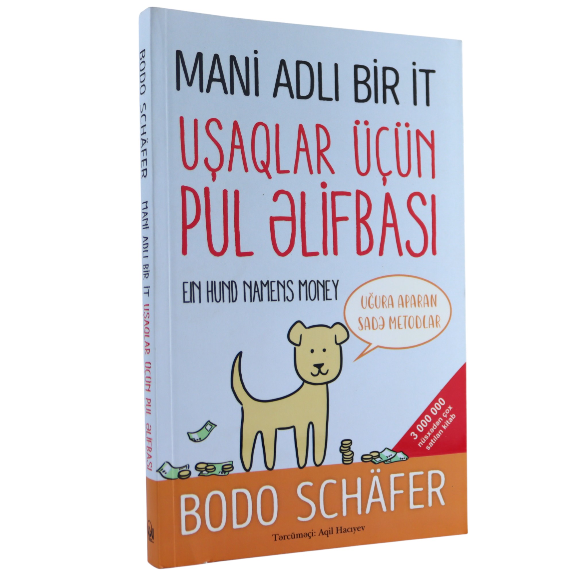 MANI ADLI BIR IT. USAQLAR UCUN PUL ELIFBASI - BODO CSHAFER (2020) 9.99 / Qanun Nəşriyyatı